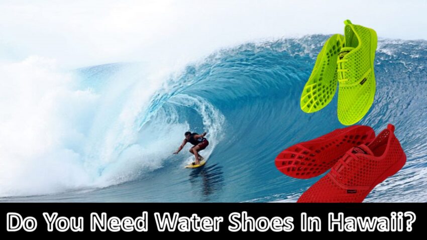 Do You Need Water Shoes In Hawaii: Hawaii Beach Secret You Should Know ...
