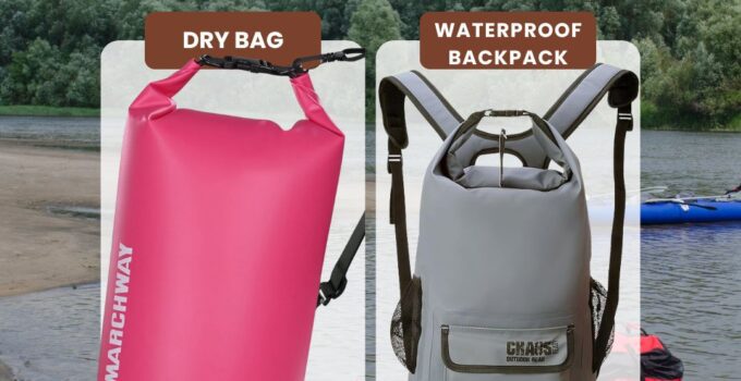 Dry Bag Vs Waterproof Backpack: What’s The Difference