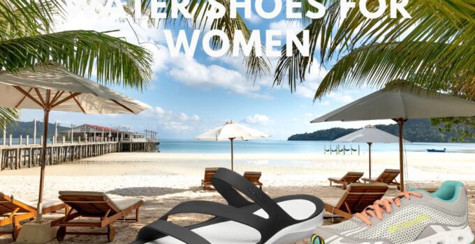 best water shoes for women
