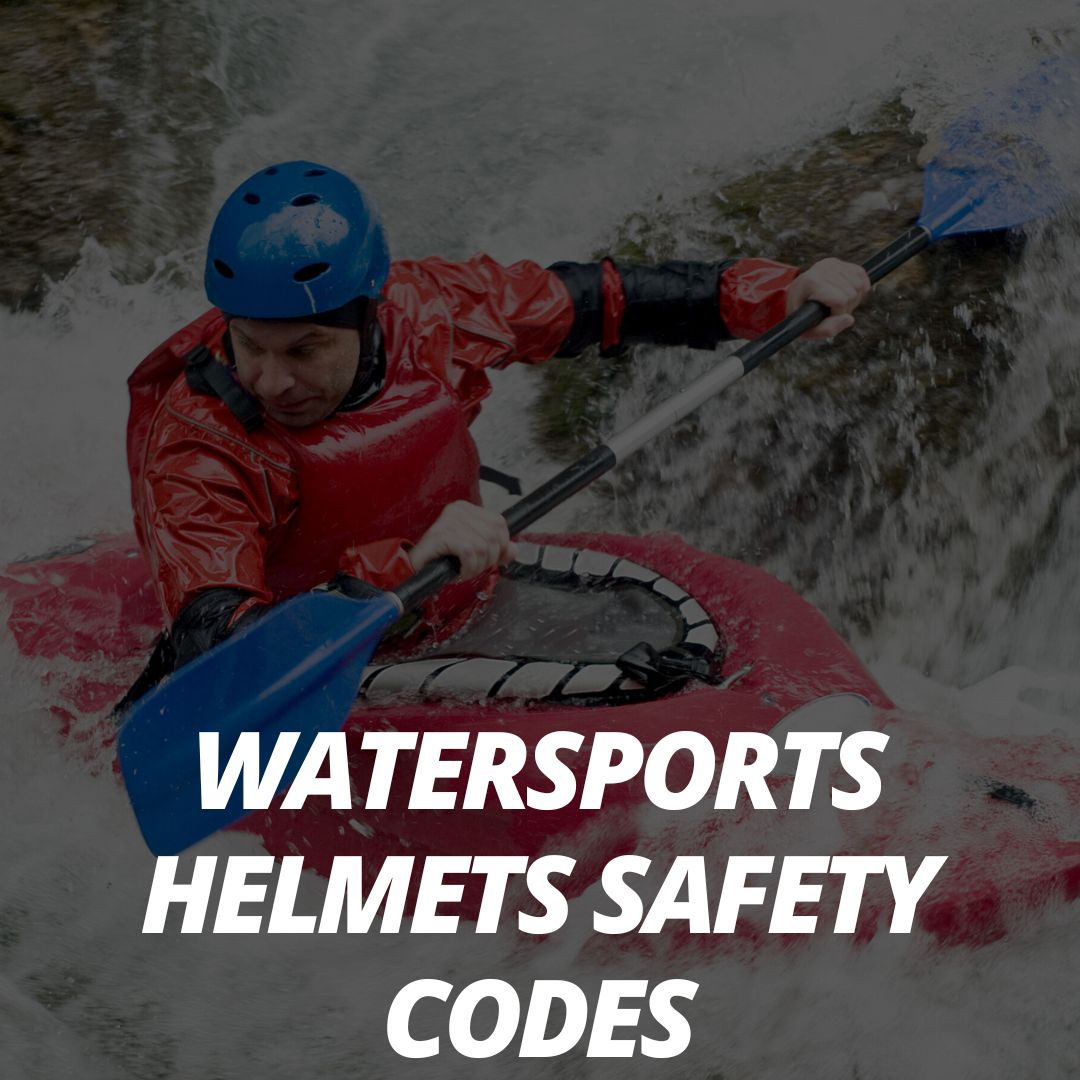 What Safety Codes Must A Watersports Helmet Have
