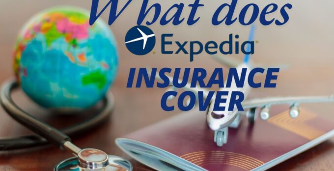 What Does Expedia Travel Insurance Cover